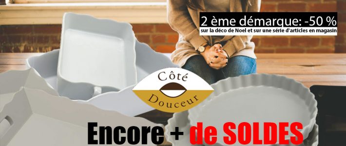 2ème démarque chez Côté Douceur